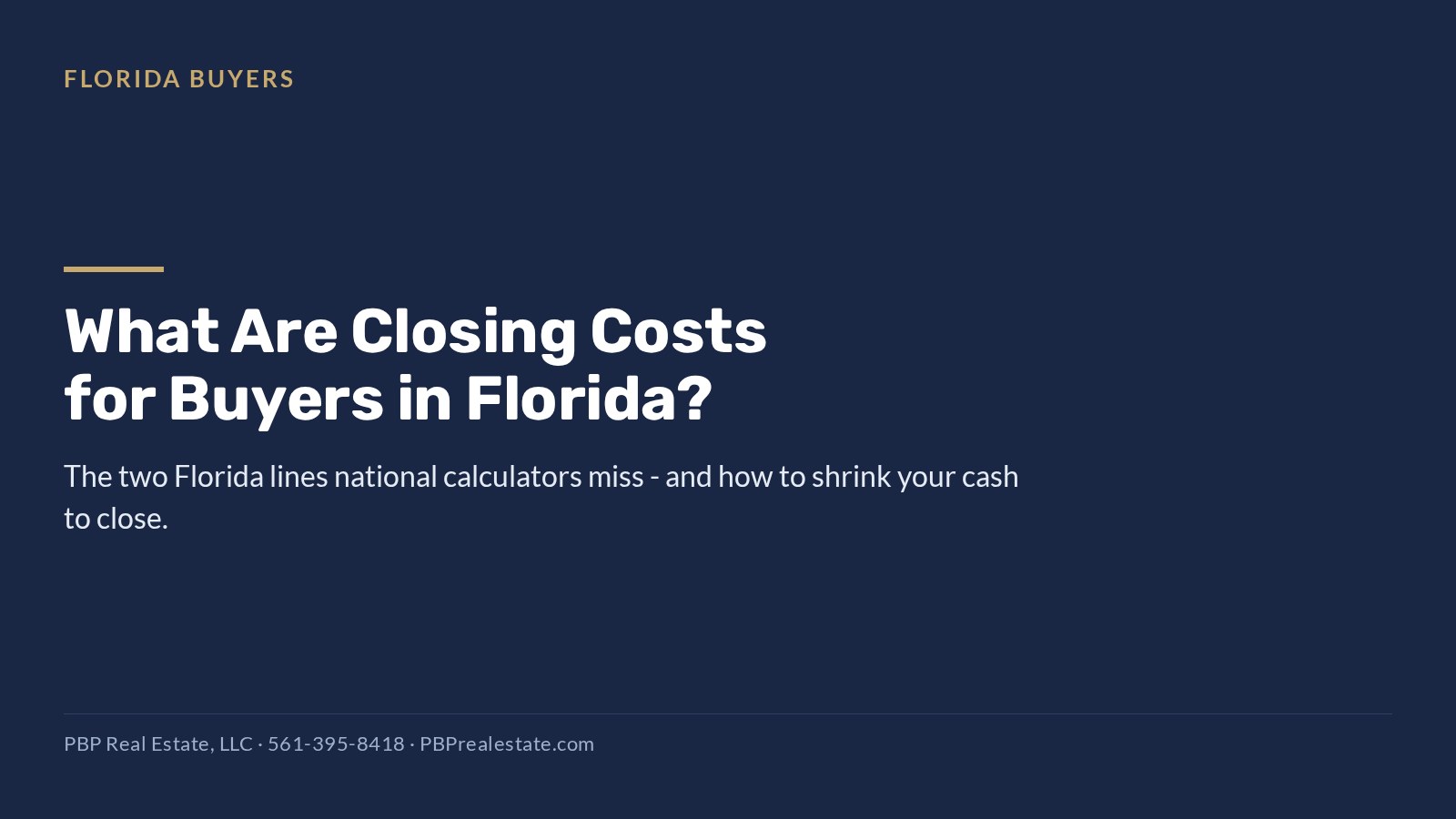 Florida buyer closing costs explained by PBP Real Estate