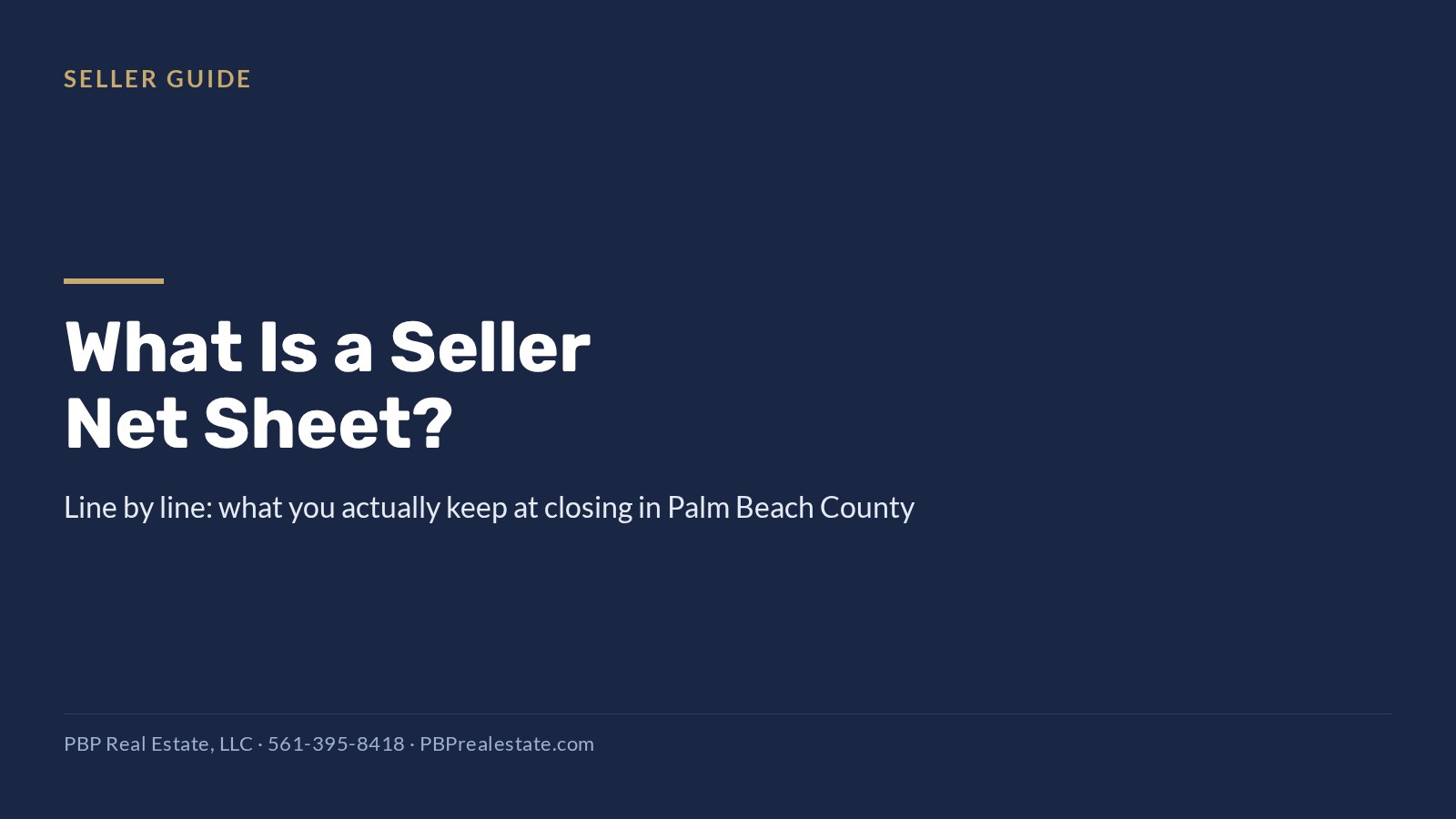 Seller net sheet guide, Palm Beach County